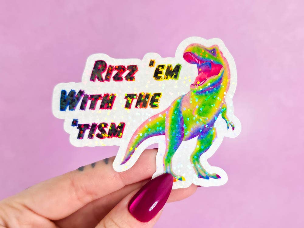 Rizz 'em with the 'tism, Autism Awareness Sticker