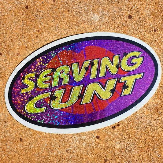 Serving cunt sticker funny gen z 90s retro waterproof