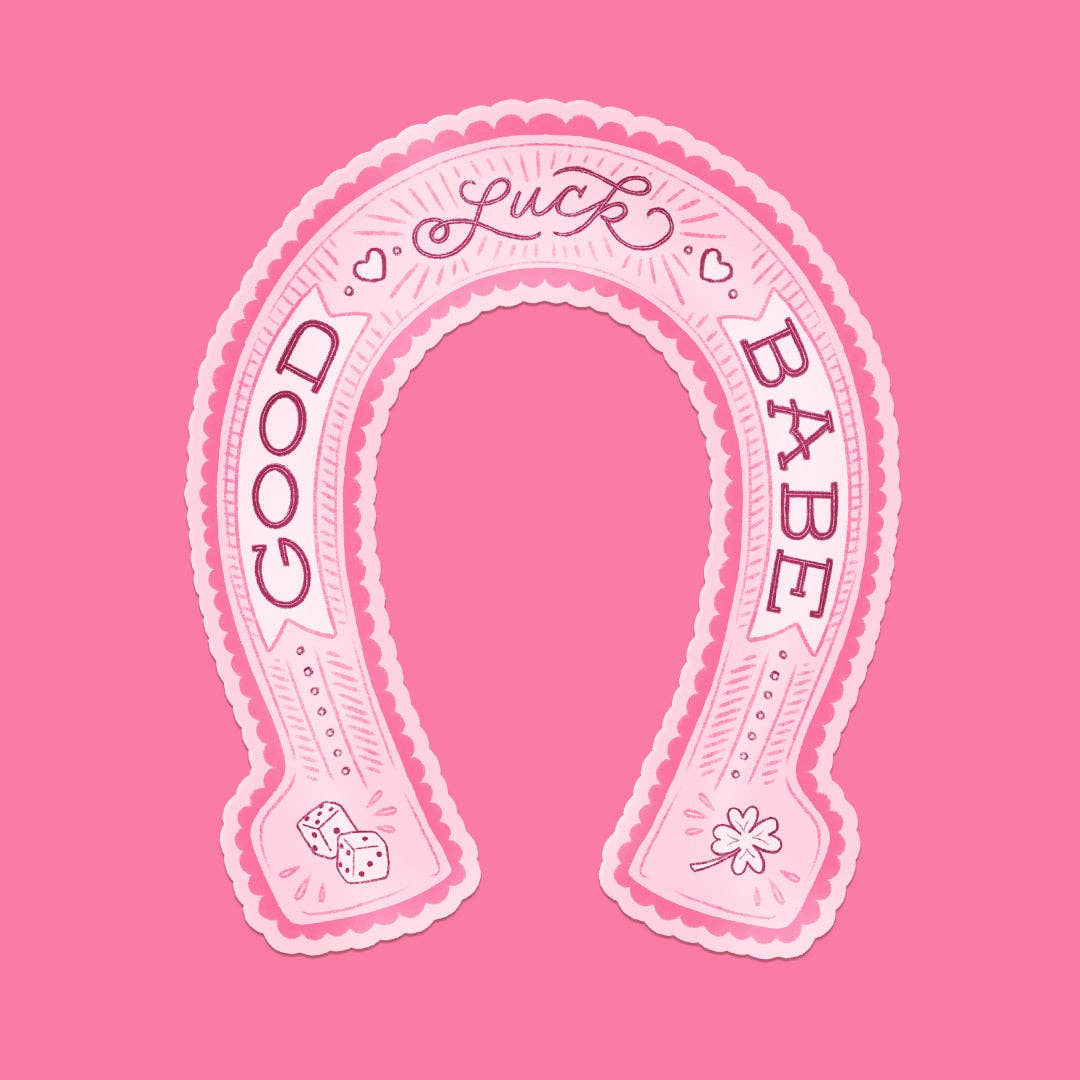 Good Luck Babe Horseshoe "Lucky" Charm Vinyl Sticker