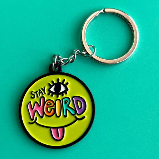 Keychain - Stay Weird