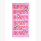 Pool / Beach Towel - Western Cowgirl - "Howdy" - Pink