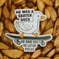 Skater Duck Glitter Sticker