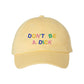 Don't Be A Dick Dad Hat