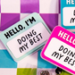 Hello I'm Doing My Best - Magnet