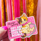 Always Serving C.U.N.T. Kitty Sticker!