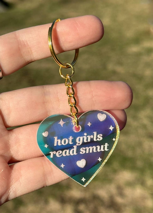 Hot Girls Read Smut Iridescent Acrylic Keychain