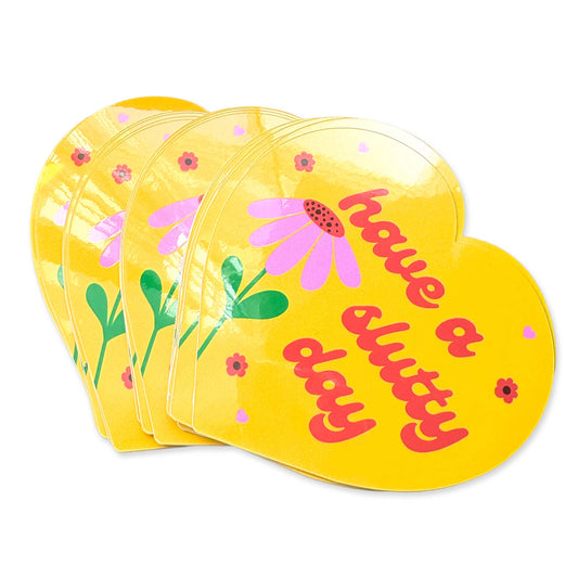 Have A Slutty Day Large Heart Vinyl Sticker