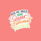 Ask Me About My Queer Feminist Agenda Sticker
