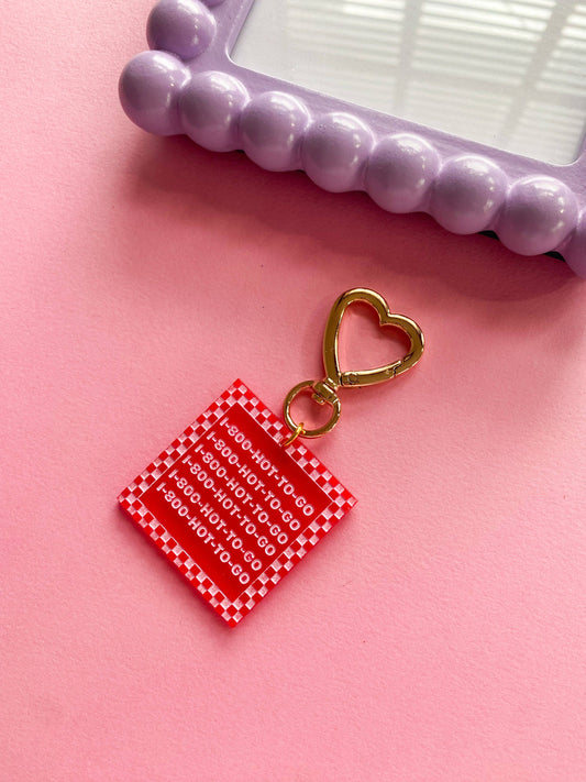 Hot To Go Keychain