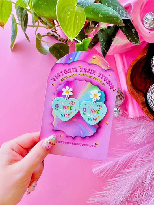 It’s nice to be nice Earrings