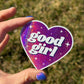 Good Girl Glittery Heart Pink Sticker
