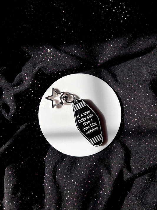 If A Man Talks Shit Then I Owe Him Nothing - Black Keyring