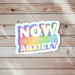 Now That’s What I Call Anxiety Sticker