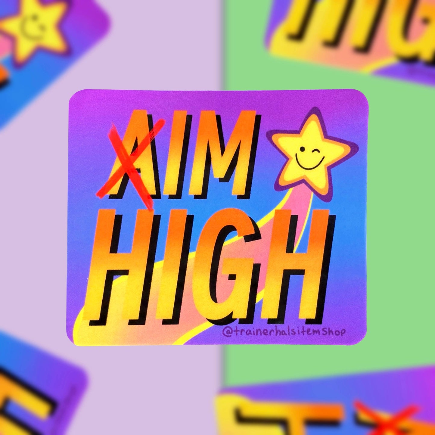 Aim High Stoner Pride Sticker | 420 Nostalgic 90s Decal