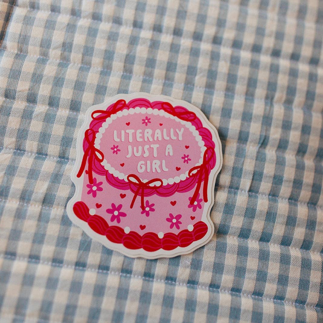 Vinyl Decal Literally Just a Girl Cake