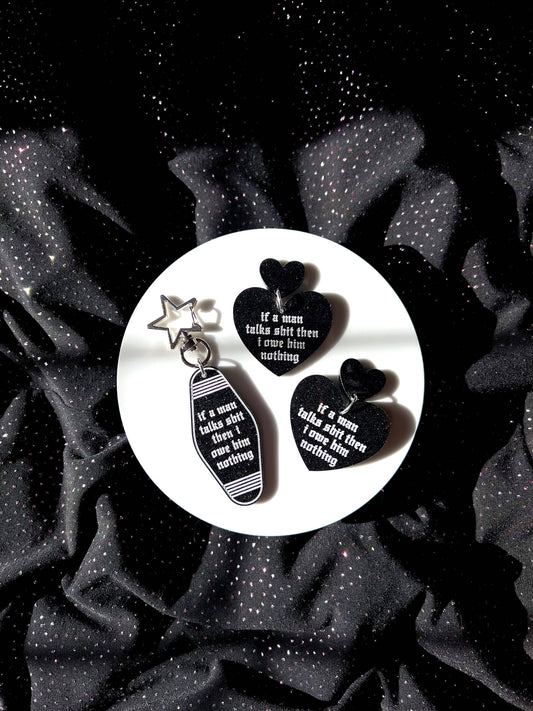 If A Man Talks Shit Then I Owe Him Nothing - Black Keyring