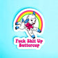 F*ck Sh*t Up Buttercup Snarky Sticker