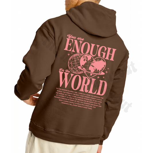 You Are Enough For This World Hoodie - Brown