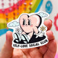 Self-Love Social Club Sticker