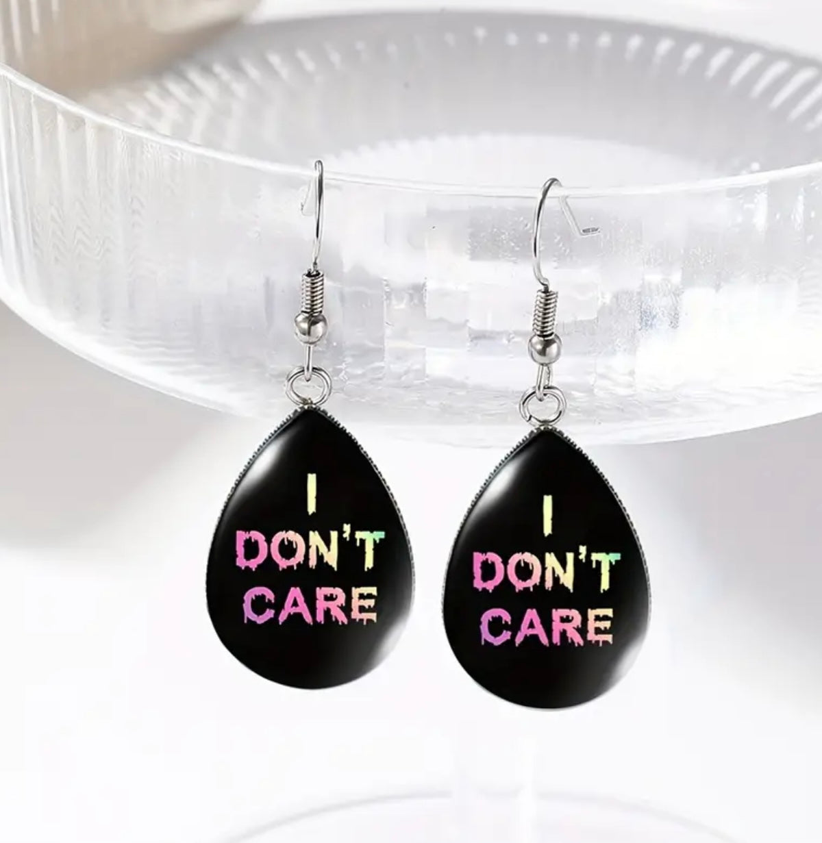 I Don't Care Earrings