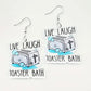 Live Laugh Toaster Bath Earrings