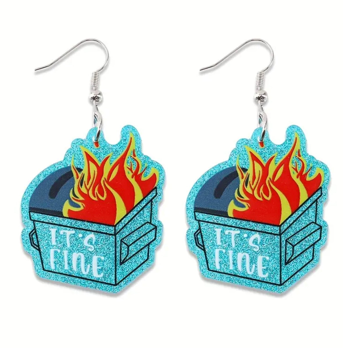 It's Fine Dumpster Fire Earrings