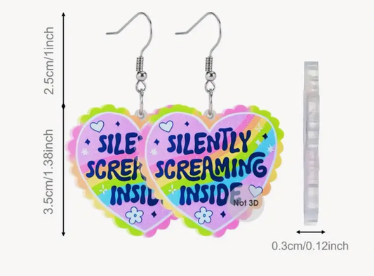 Silently Screaming Inside Earrings