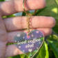 Iced Coffee Slut Iridescent Acrylic Keychain