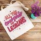 All The Cool Girls Are Lesbians Canvas Tote Bag