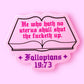 Fallopians 19:73 Sticker