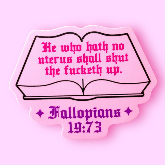 Fallopians 19:73 Sticker