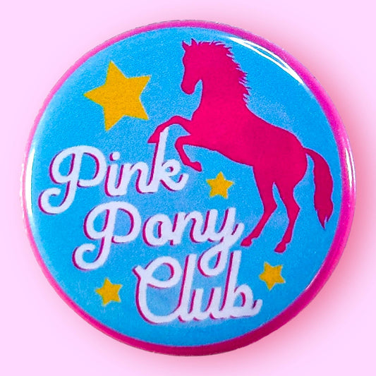 Pink Pony Club (Chappell Roan Button or Magnet!)