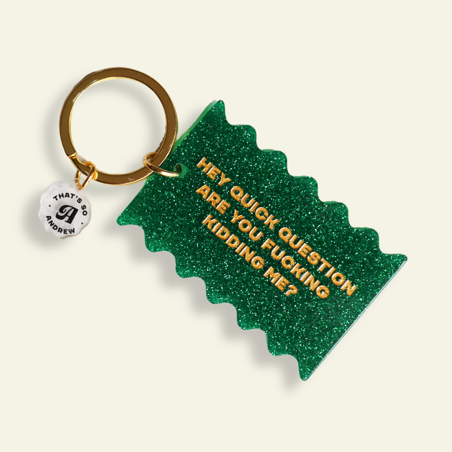 Quick Question Are You Fucking Kidding Me? - Funny Motel Keychain