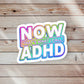 Now That’s What I Call ADHD Sticker