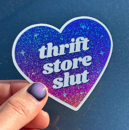 Thrift Store Slut Glittery Heart Sticker