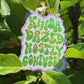 Kinda Dazed Mostly Confused Glitter Sticker