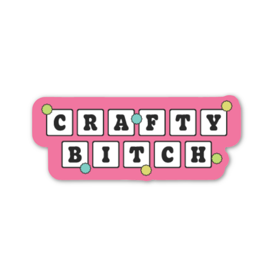 Crafty Bitch Stickers (funny, gifts)