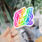 F*ck Neon Sticker