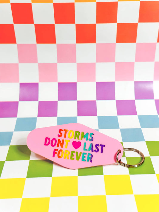 Storms Don't Last Forever - Laser Engraved and Hand Painted