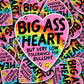 Vinyl Decal Big Heart But Very Low Tolerance
