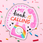 Book Is Calling Vinyl Sticker