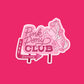 Pink Pony Club Vintage Sign Vinyl Sticker