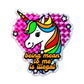 Being Mean To Me Is Illegal Unicorn Prismatic Vinyl Sticker
