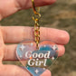 Good Girl Iridescent Acrylic Keychain