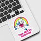 F*ck Sh*t Up Buttercup Snarky Sticker