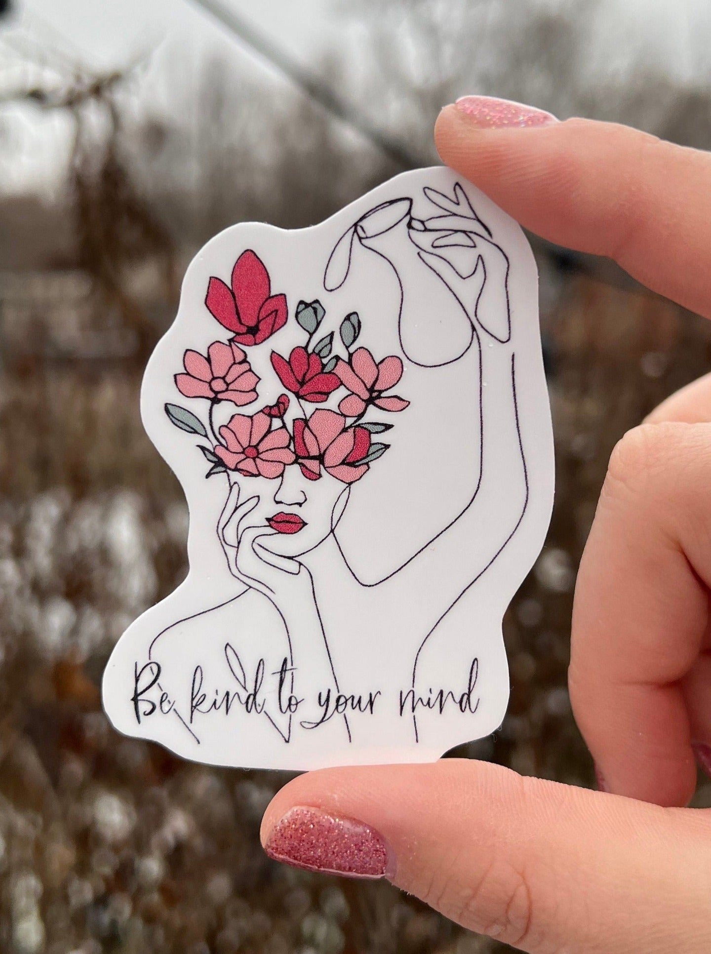 Be Kind To Your Mind Sticker