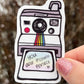 You Are Picture Perfect Sticker