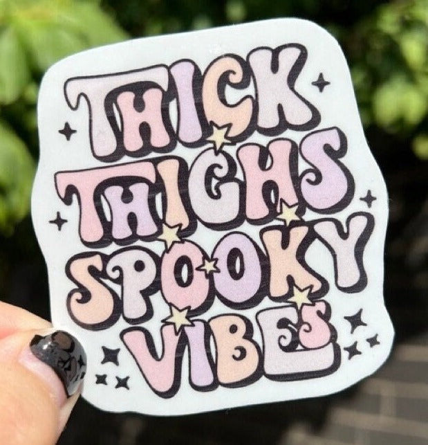 Thick Thighs Spooky Vibes Sticker