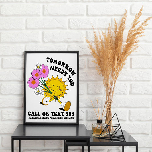 Tomorrow Needs You Poster - 18"x24" Poster
